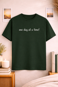 One Day At A Time Unisex Classic Crew T-Shirt